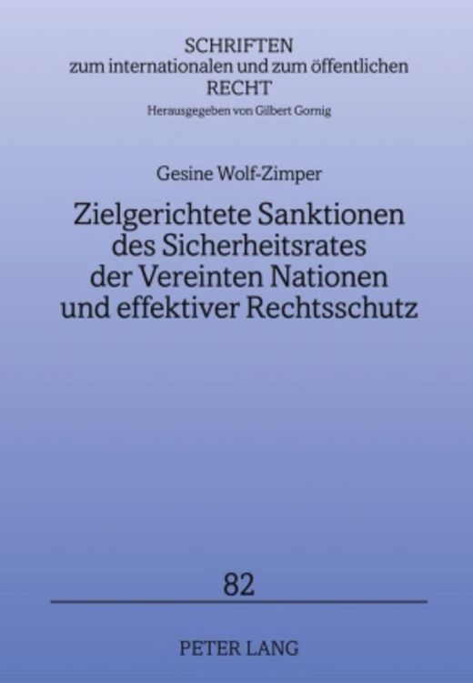 Produktbild: Zielgerichtete Sanktionen des Sicherheitsrates der Vereinten Nationen und effektiver Rechtsschutz