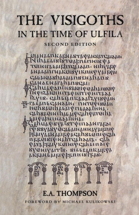 Produktbild: The Visigoths in the Time of Ulfila
