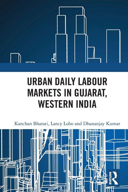 Produktbild: Urban Daily Labour Markets in Gujarat, Western India
