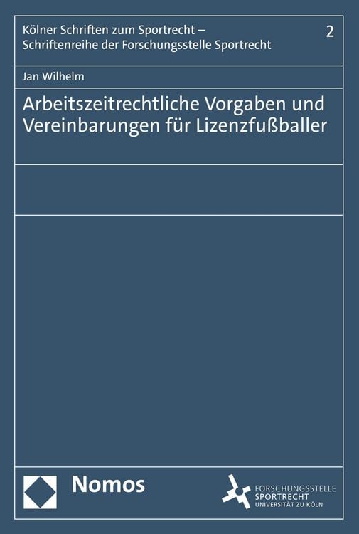 Produktbild: Arbeitszeitrechtliche Vorgaben und Vereinbarungen f&uuml;r Lizenzfu&szlig;baller
