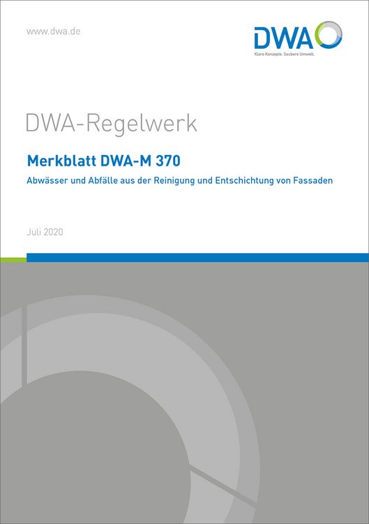 Produktbild: Merkblatt DWA-M 370 Abw&auml;sser und Abf&auml;lle aus der Reinigung und Entschichtung von Fassaden