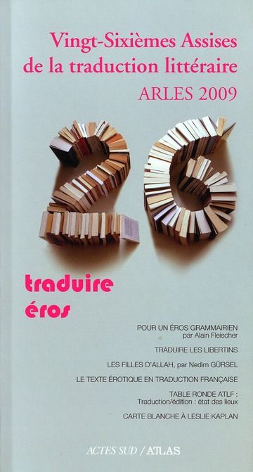 Produktbild: Vingt-Sixiemes Assises de la Traduction Litteraire, Arles 2009