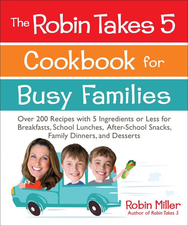 Produktbild: The Robin Takes 5 Cookbook for Busy Families