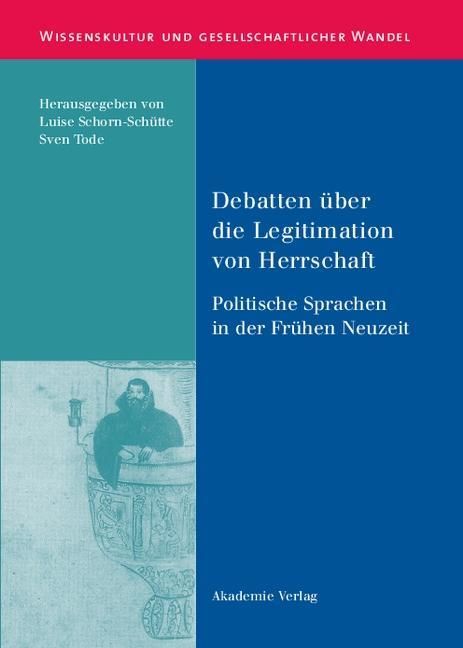 Produktbild: Debatten &uuml;ber die Legitimation von Herrschaft