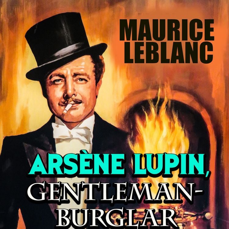 Produktbild: Ars&egrave;ne Lupin, Gentleman Burglar