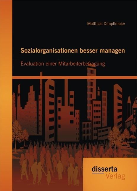 Produktbild: Sozialorganisationen besser managen: Evaluation einer Mitarbeiterbefragung
