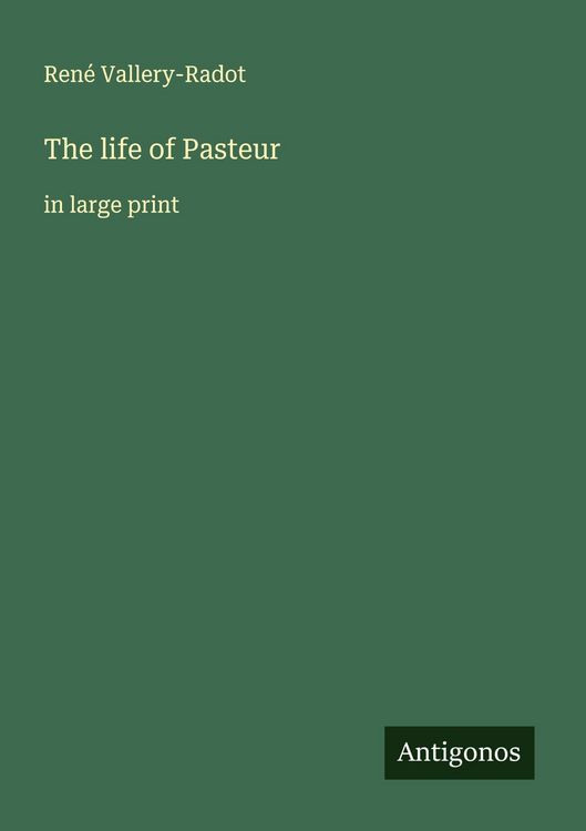 Produktbild: The life of Pasteur