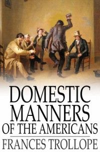 Produktbild: Domestic Manners of the Americans