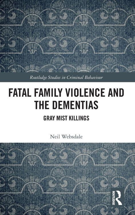 Produktbild: Fatal Family Violence and the Dementias