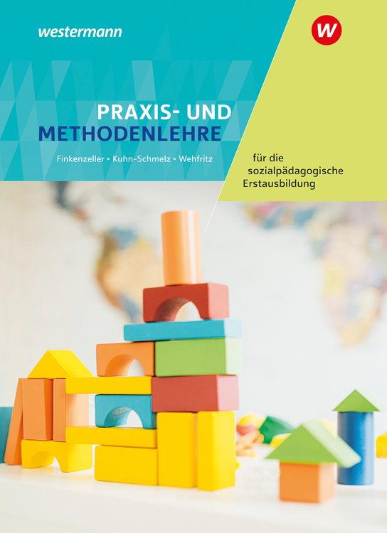 Produktbild: Praxis- und Methodenlehre f&uuml;r die sozialp&auml;dagogische Erstausbildung