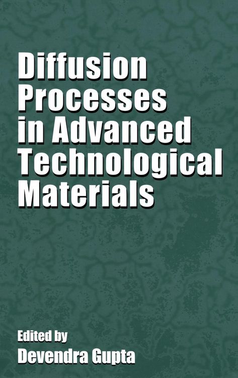 Produktbild: Diffusion Processes in Advanced Technological Materials