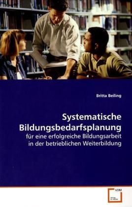 Produktbild: Beiling, B: Systematische Bildungsbedarfsplanung