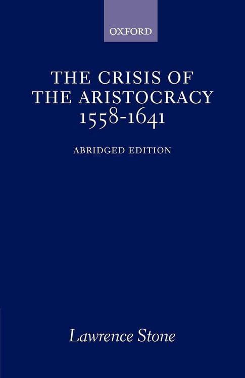 Produktbild: The Crisis of the Aristocracy, 1558-1641