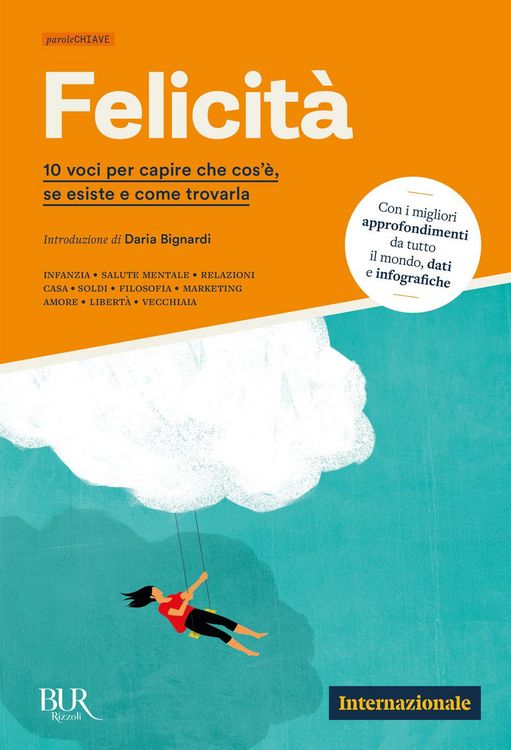 Produktbild: Felicit&agrave;. 10 voci per capire che cos'&egrave;, se esiste e come trovarla