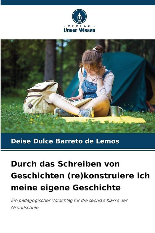 Produktbild: Durch das Schreiben von Geschichten (re)konstruiere ich meine eigene Geschichte