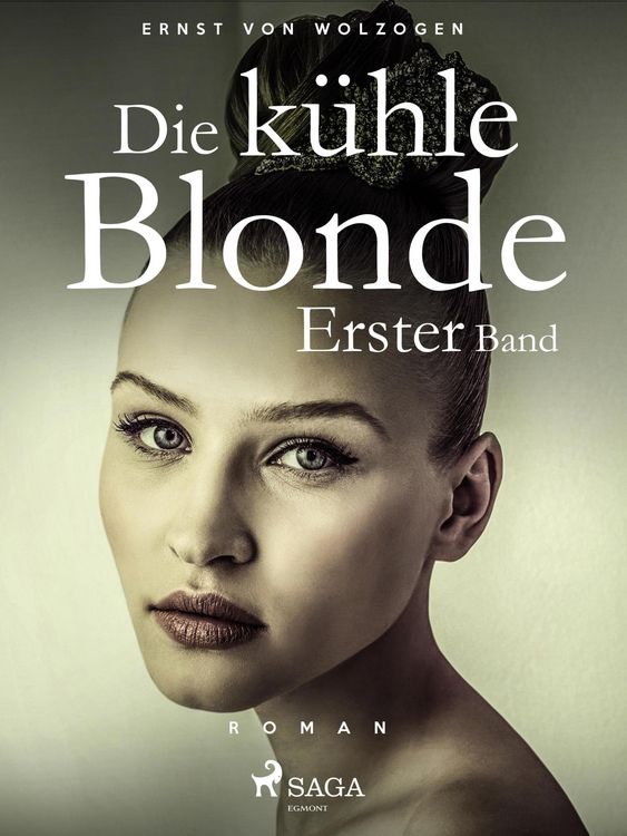 Produktbild: Die k&uuml;hle Blonde. Erster Band