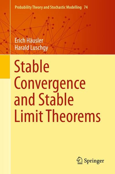 Produktbild: Stable Convergence and Stable Limit Theorems