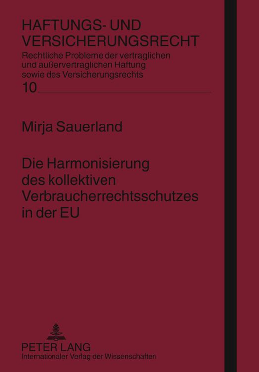Produktbild: Die Harmonisierung des kollektiven Verbraucherrechtsschutzes in der EU