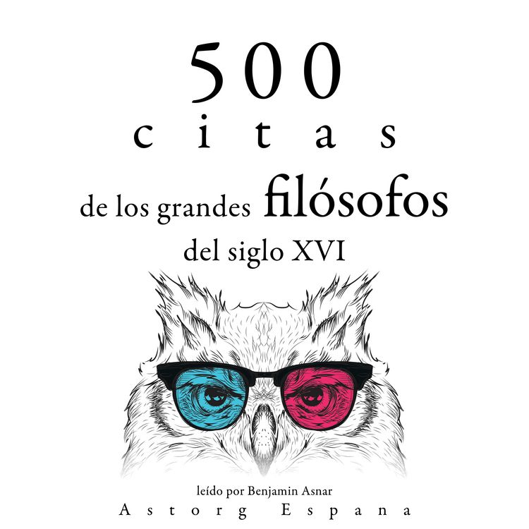 Produktbild: 500 citas de los grandes fil&oacute;sofos del siglo XVI