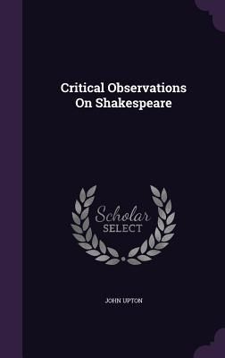 Produktbild: Critical Observations On Shakespeare
