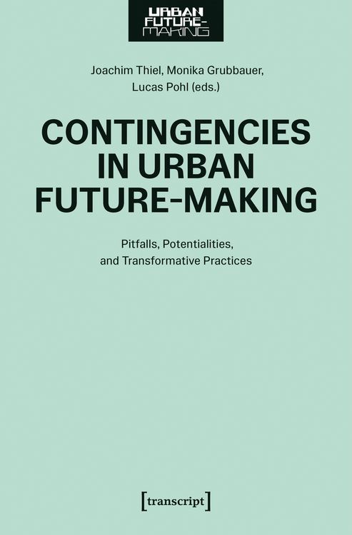 Produktbild: Contingencies in Urban Future-Making