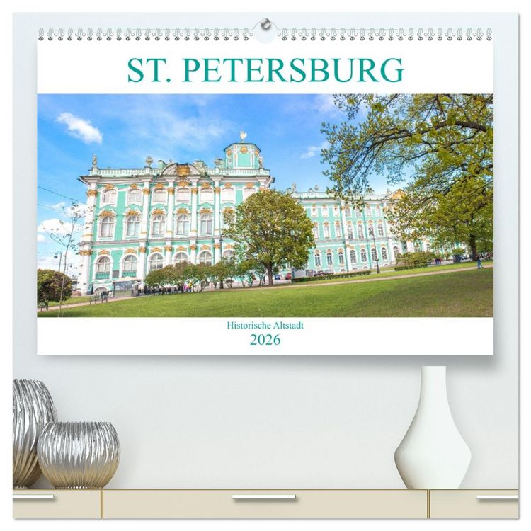 Produktbild: St. Petersburg - Historische Altstadt (hochwertiger Premium Wandkalender 2026 DIN A2 quer), Kunstdruck in Hochglanz