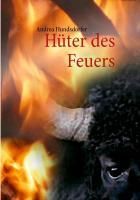 Produktbild: H&uuml;ter des Feuers