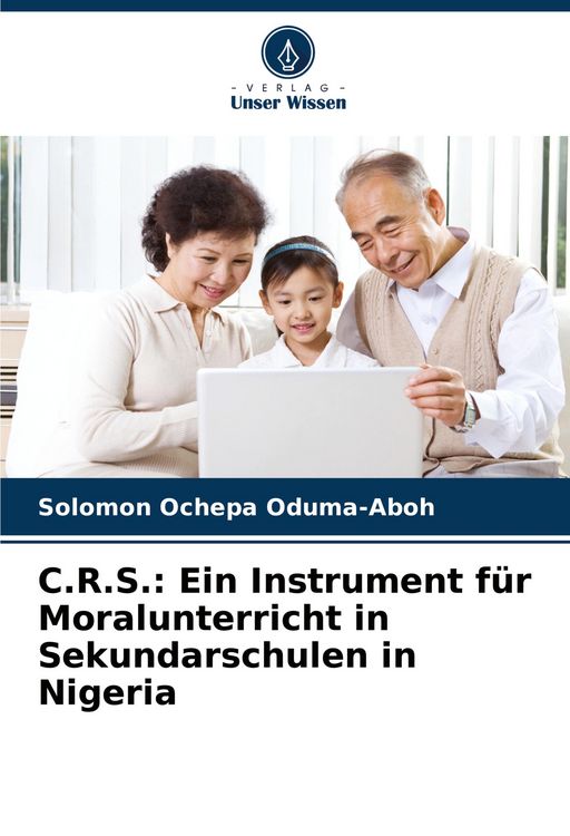 Produktbild: C.R.S.: Ein Instrument f&uuml;r Moralunterricht in Sekundarschulen in Nigeria