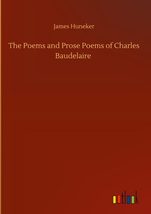 Produktbild: The Poems and Prose Poems of Charles Baudelaire