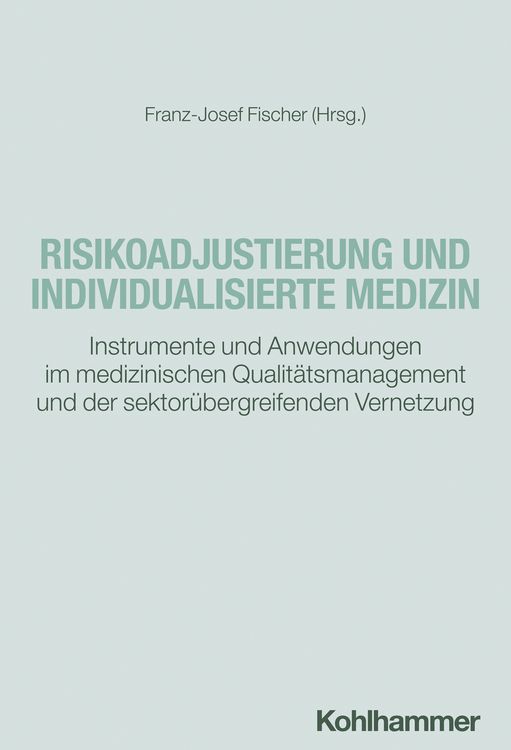 Produktbild: Risikoadjustierung und individualisierte Medizin