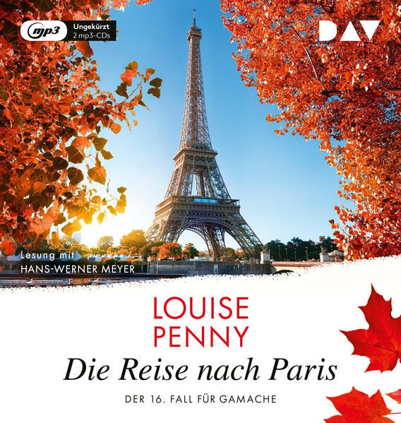 Produktbild: Die Reise nach Paris. Der 16. Fall f&uuml;r Gamache