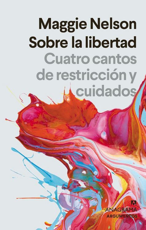 Produktbild: Sobre La Libertad. Cuatro Cantos de Restriccion Y Cuidados