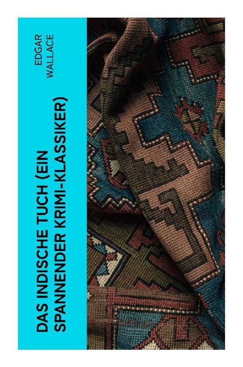 Produktbild: Das indische Tuch (Ein spannender Krimi-Klassiker)