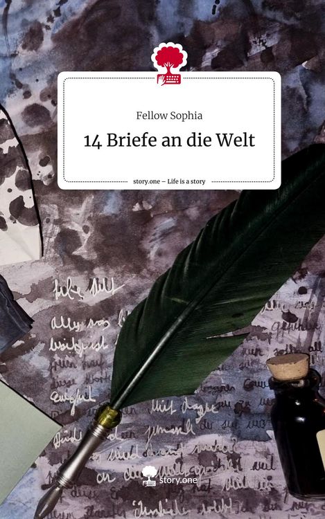 Produktbild: 14 Briefe an die Welt. Life is a Story - story.one