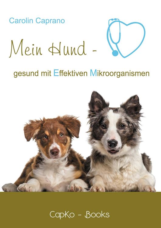 Produktbild: Mein Hund - gesund mit Effektiven Mikroorganismen