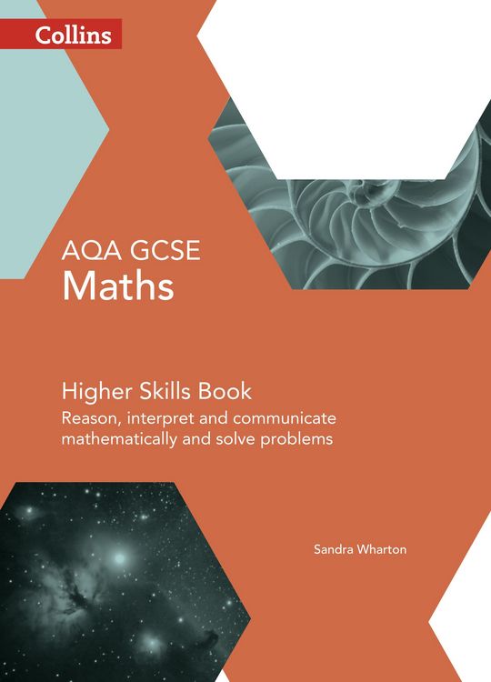 Produktbild: Collins GCSE Maths -- Aqa GCSE Maths Higher Skills Book: Reason, Interpret and Communicate Mathematically and Solve Problems