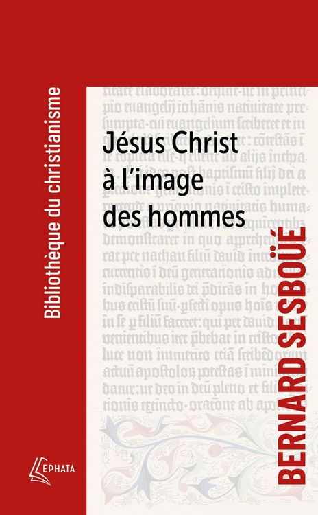 Produktbild: J&eacute;sus Christ &agrave; l'image des hommes