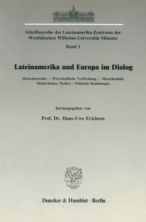 Produktbild: Lateinamerika und Europa im Dialog. Menschenrechte &ndash; Wirtschaftliche Verflechtung &ndash; Menschenbild, Minderheiten, Medien &ndash; Politische Beziehungen.