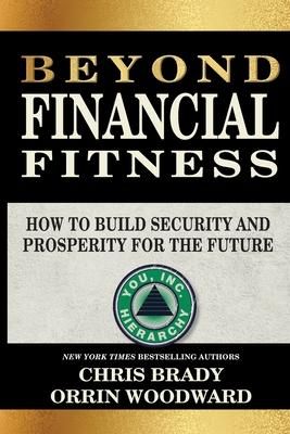 Produktbild: Beyond Financial Fitness: How to Build Security and Prosperity for the Future