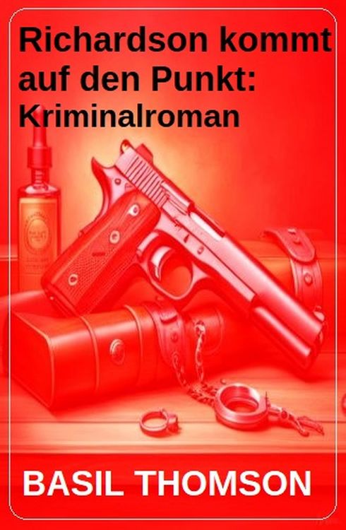 Produktbild: Richardson kommt auf den Punkt: Kriminalroman