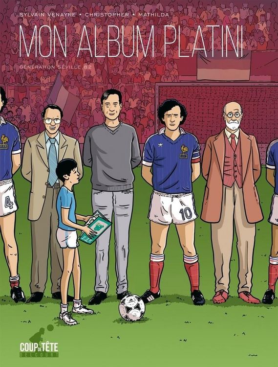 Produktbild: Mon album Platini : g&eacute;n&eacute;ration S&eacute;ville 82