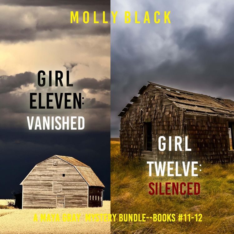 Produktbild: A Maya Gray FBI Suspense Thriller Bundle: Girl Eleven: Vanished (#11) and Girl Twelve: Silenced (#12)