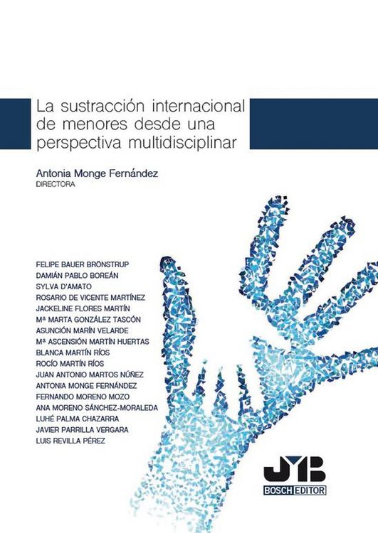 Produktbild: La sustracci&oacute;n internacional de menores desde una perspectiva multidisciplinar