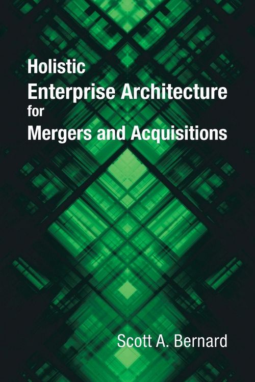 Produktbild: Holistic Enterprise Architecture for Mergers and Acquisitions