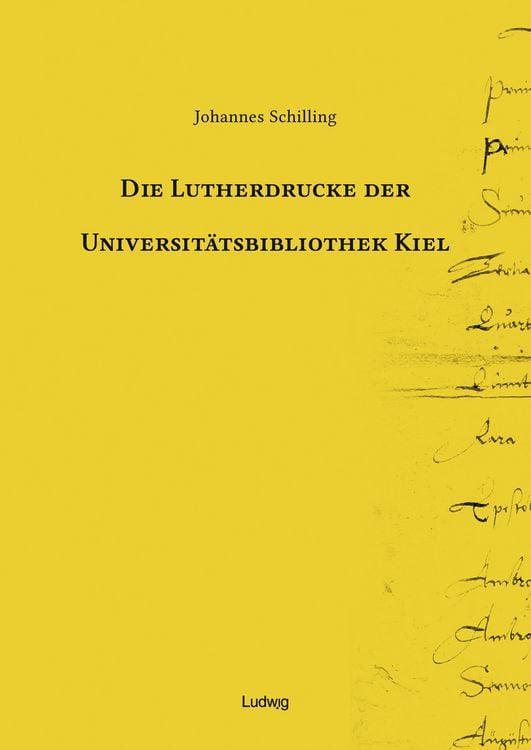 Produktbild: Die Lutherdrucke der Universit&auml;tsbibliothek Kiel