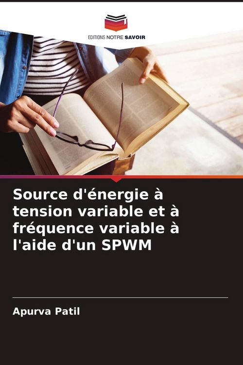 Produktbild: Source d'&eacute;nergie &agrave; tension variable et &agrave; fr&eacute;quence variable &agrave; l'aide d'un SPWM