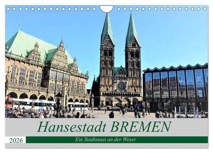 Produktbild: Hansestadt Bremen - Ein Stadtstaat an der Weser (Wandkalender 2026 DIN A4 quer), CALVENDO Monatskalender