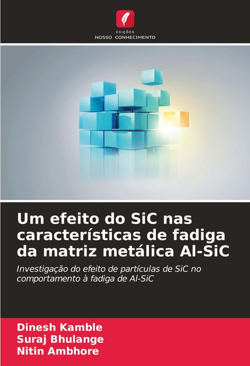 Produktbild: Um efeito do SiC nas caracter&iacute;sticas de fadiga da matriz met&aacute;lica Al-SiC