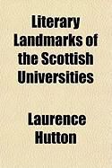 Produktbild: Literary Landmarks of the Scottish Universities