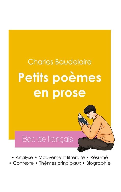 Produktbild: R&eacute;ussir son Bac de fran&ccedil;ais 2026 : Analyse du recueil Petits po&egrave;mes en prose de Charles Baudelaire